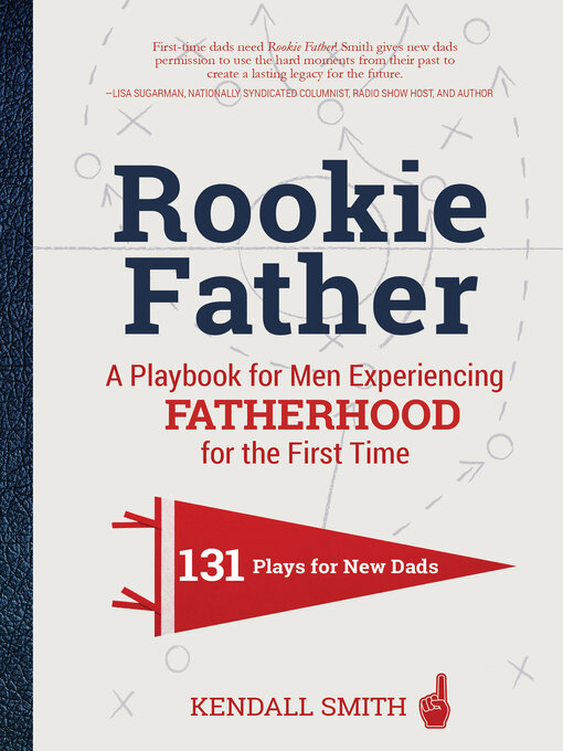 Title details for Rookie Father by Kendall Smith - Available